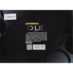 DYMAX LID FOR IQ7 AQUARIUM